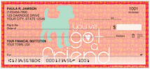 You've Got a Friend Checks